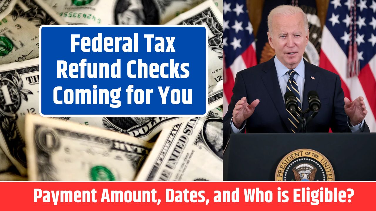 Federal Tax Refund Checks Coming for You